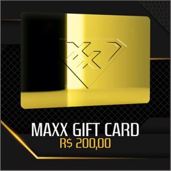 "Cartão Presente - Gift Card Maxx R$ 200,00"